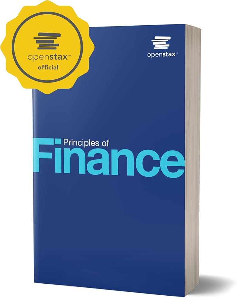 Principles of Finance by OpenStax (Official print version