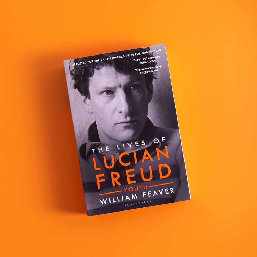 The Lives of Lucian Freud: YOUTH 1922 - 1968: YOUTH 1922 - 1968