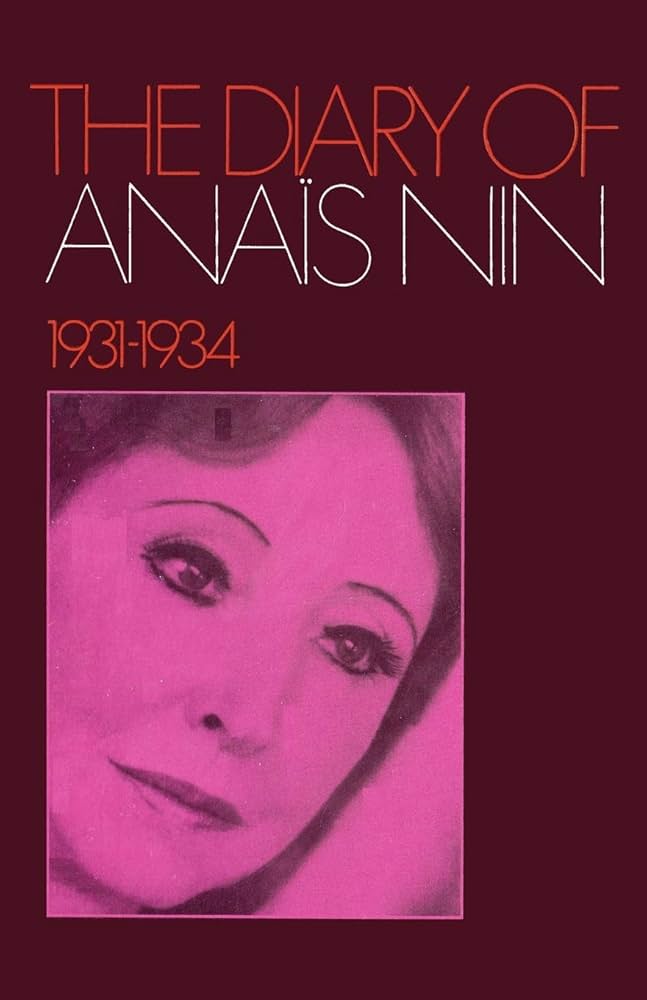 The Diary of Anaïs Nin 1931-1934: Nin, Anais, Gray, Denise