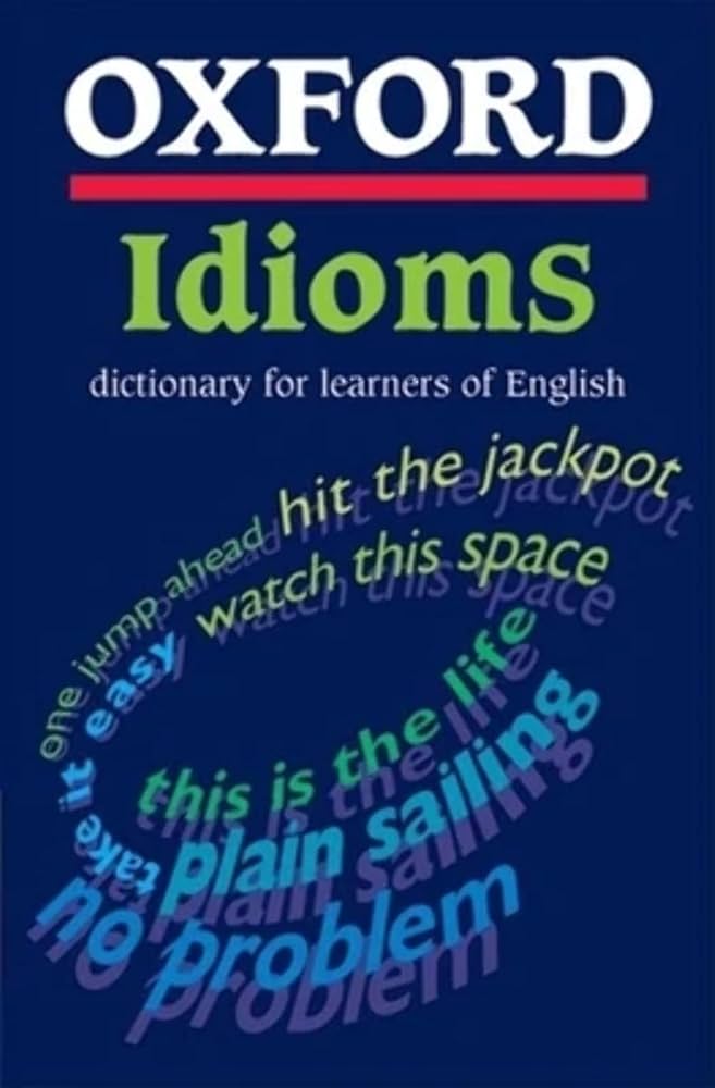 Amazon | Oxford Idioms Dictionary for Learners of English | Toby