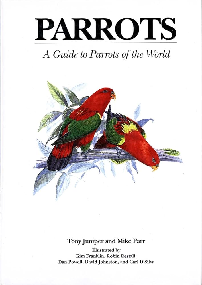 Parrots: A Guide to Parrots of the World (Boswell's Correspondence