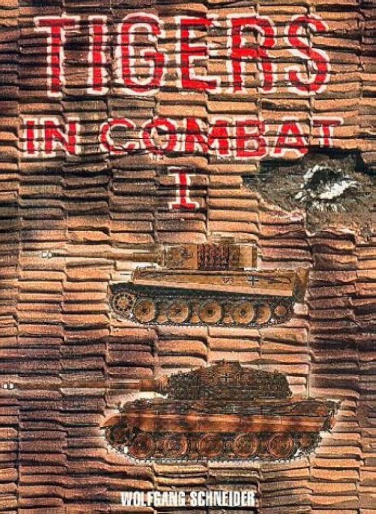 Amazon | Tigers in Combat: v. 1 | Schneider, Wolfgang | World War II