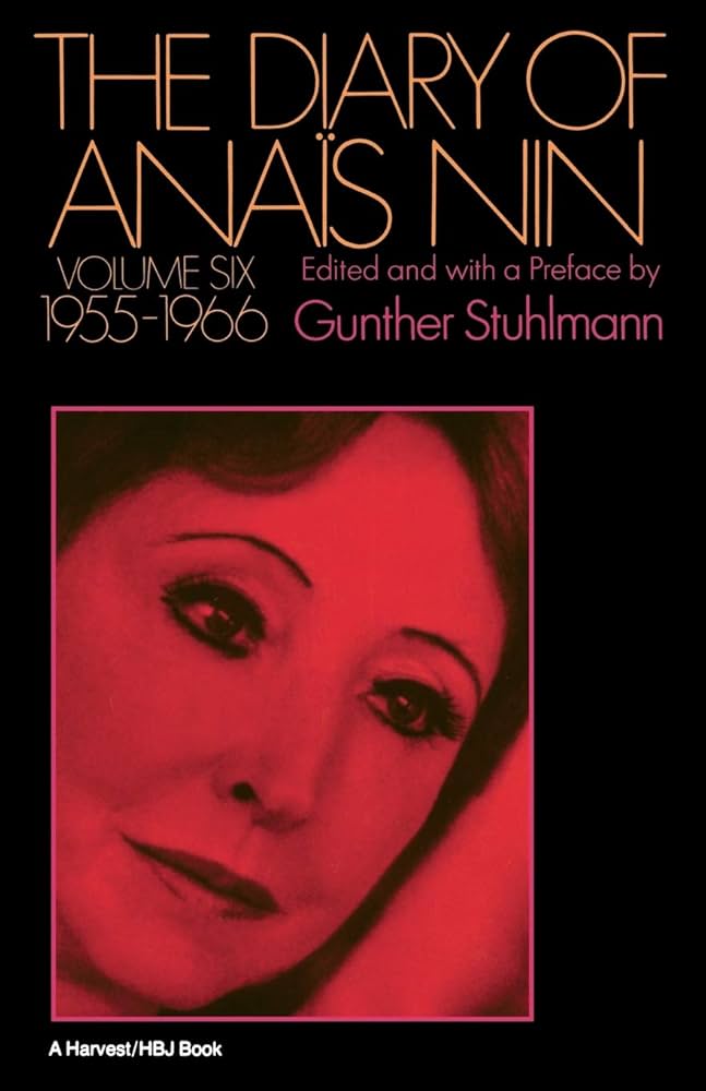 The Diary of Anais Nin, Vol. 6: 1955-1966: Anais Nin