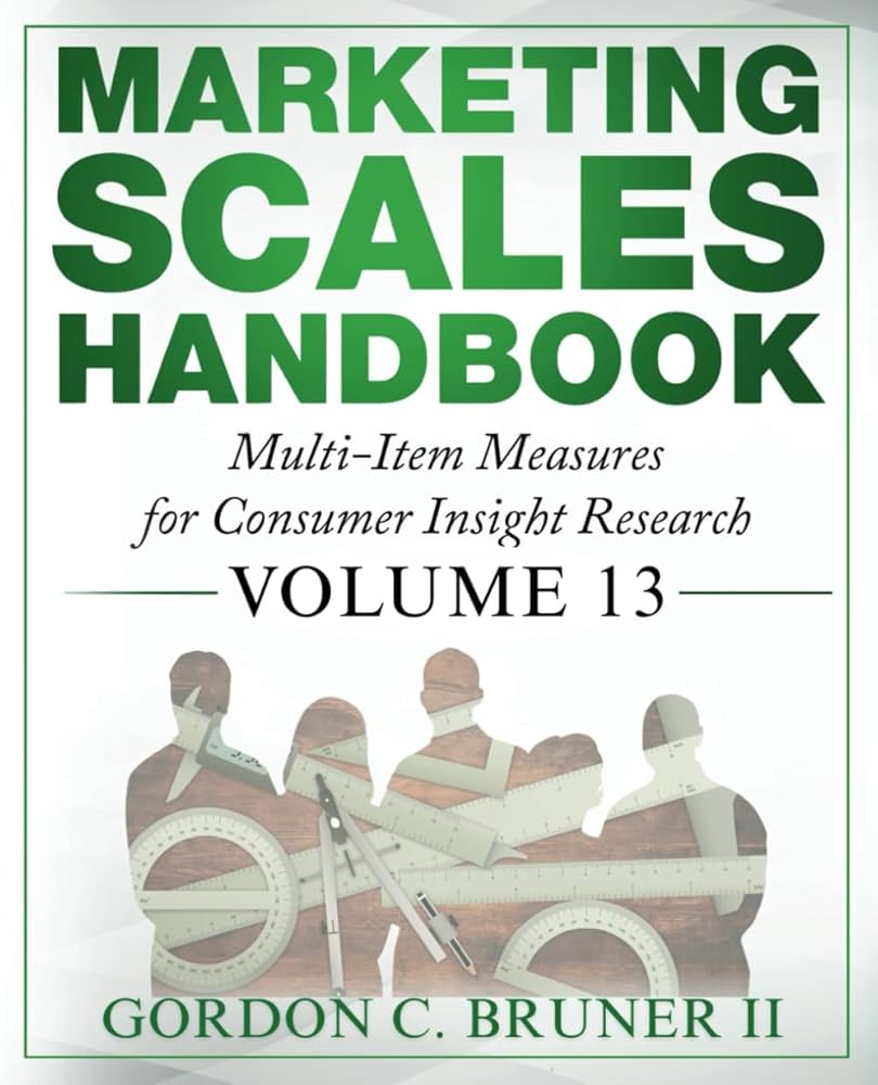 Marketing Scales Handbook: Multi-Item Measures for Consumer
