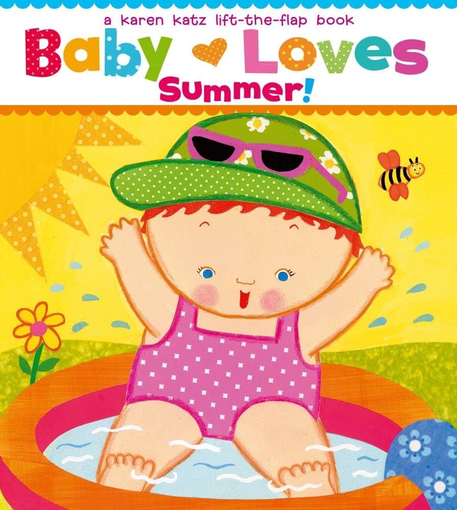 Amazon | Baby Loves Summer! (Karen Katz Lift-the-Flap Books