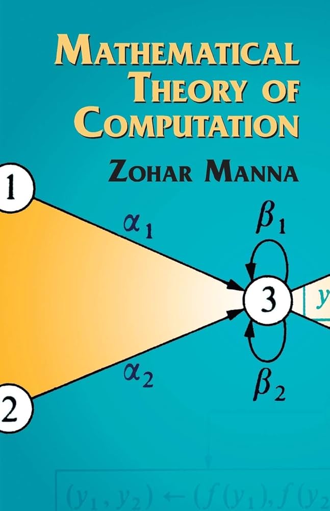 Mathematical Theory of Computation (Dover Books on Mathematics