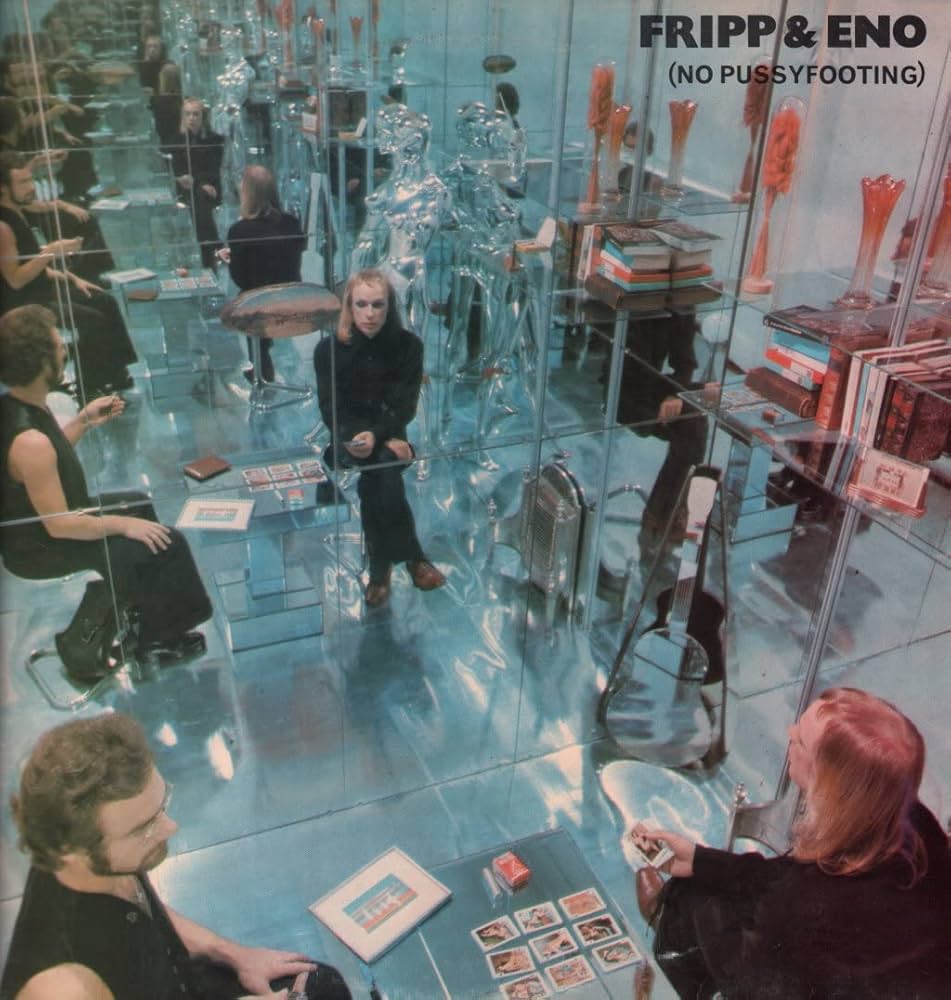 Fripp & Eno - No Pussyfooting - Amazon.com Music