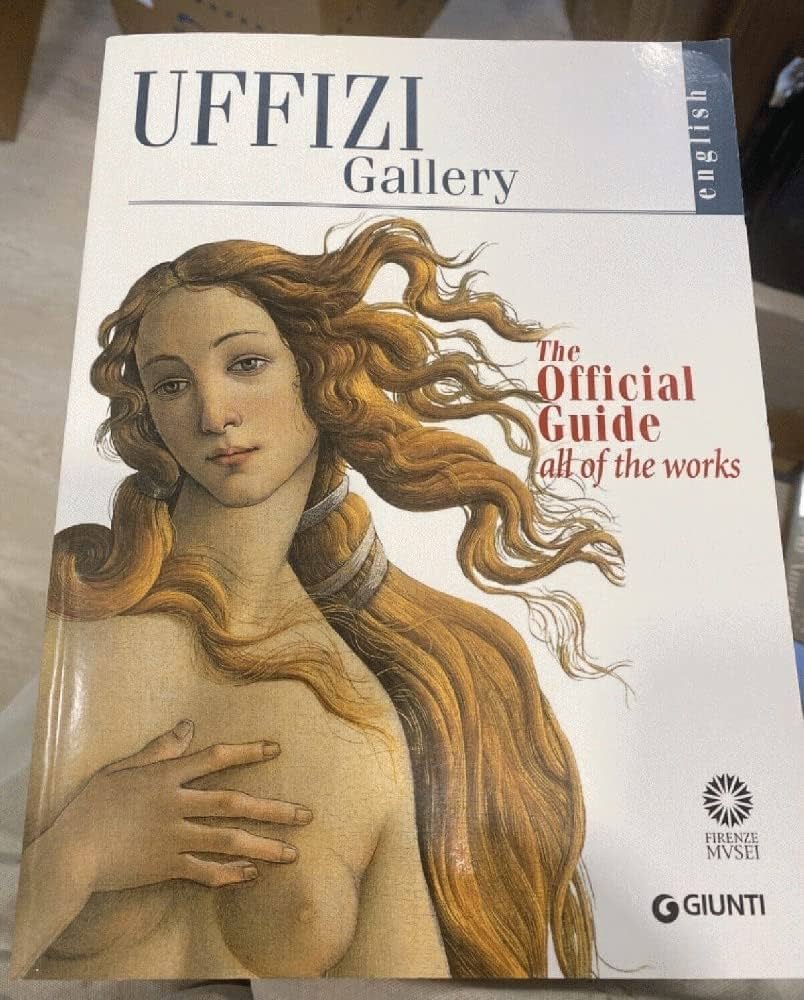 The Uffizi: The Official Guide All of the Works: gloria-fossi
