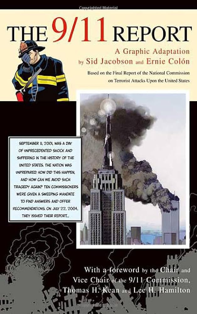 The 9/11 Report: A Graphic Adaptation: Jacobson, Sid, Colon, Ernie