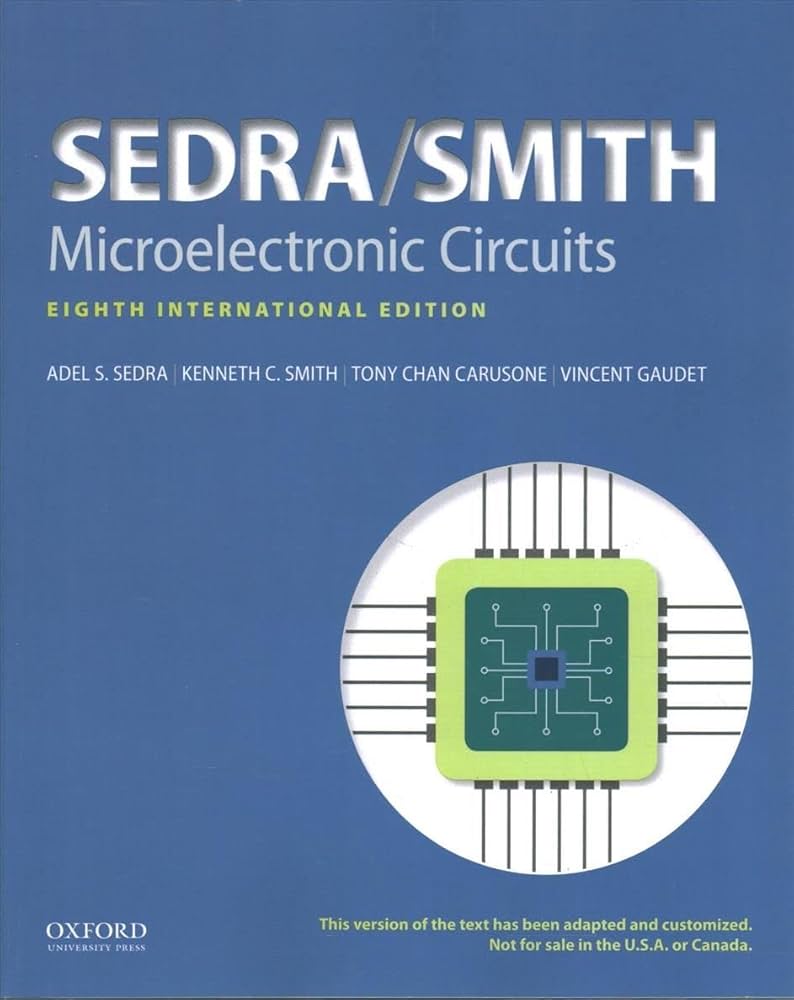 Microelectronic Circuits (The Oxford Series in Electrical and