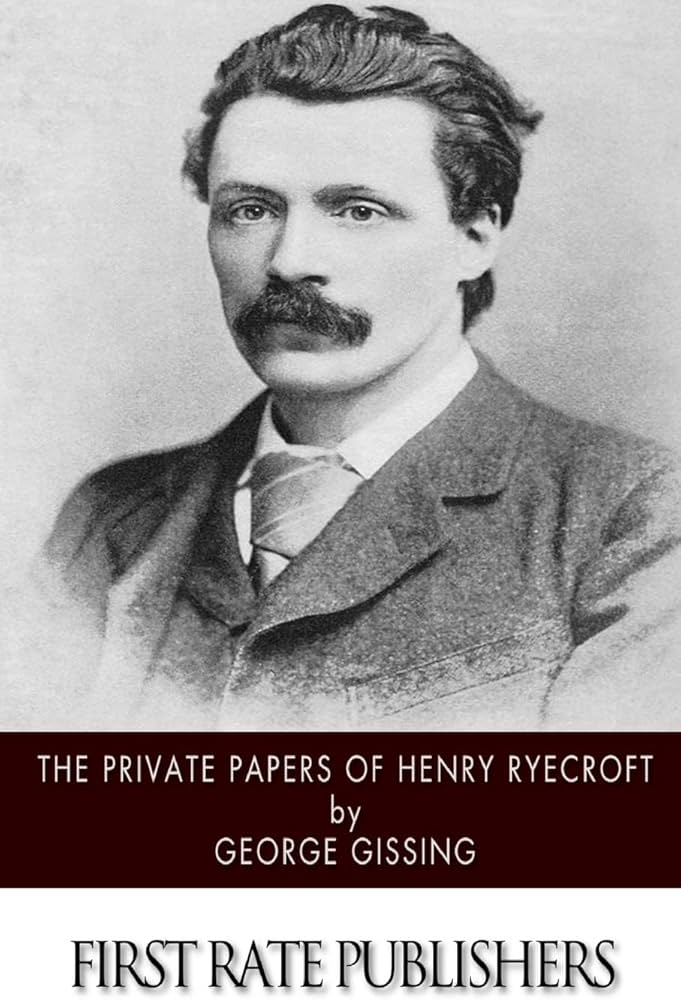 Amazon.co.jp: The Private Papers of Henry Ryecroft : Gissing