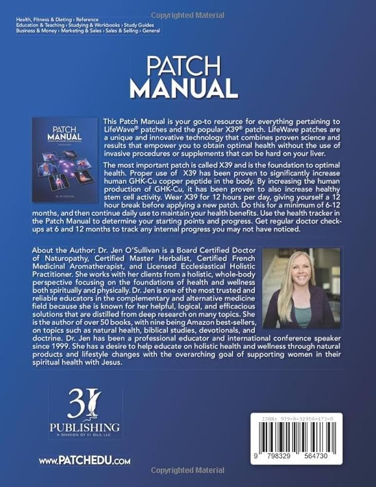Patch Manual: LifeWave® New Member Training Manual: O'Sullivan