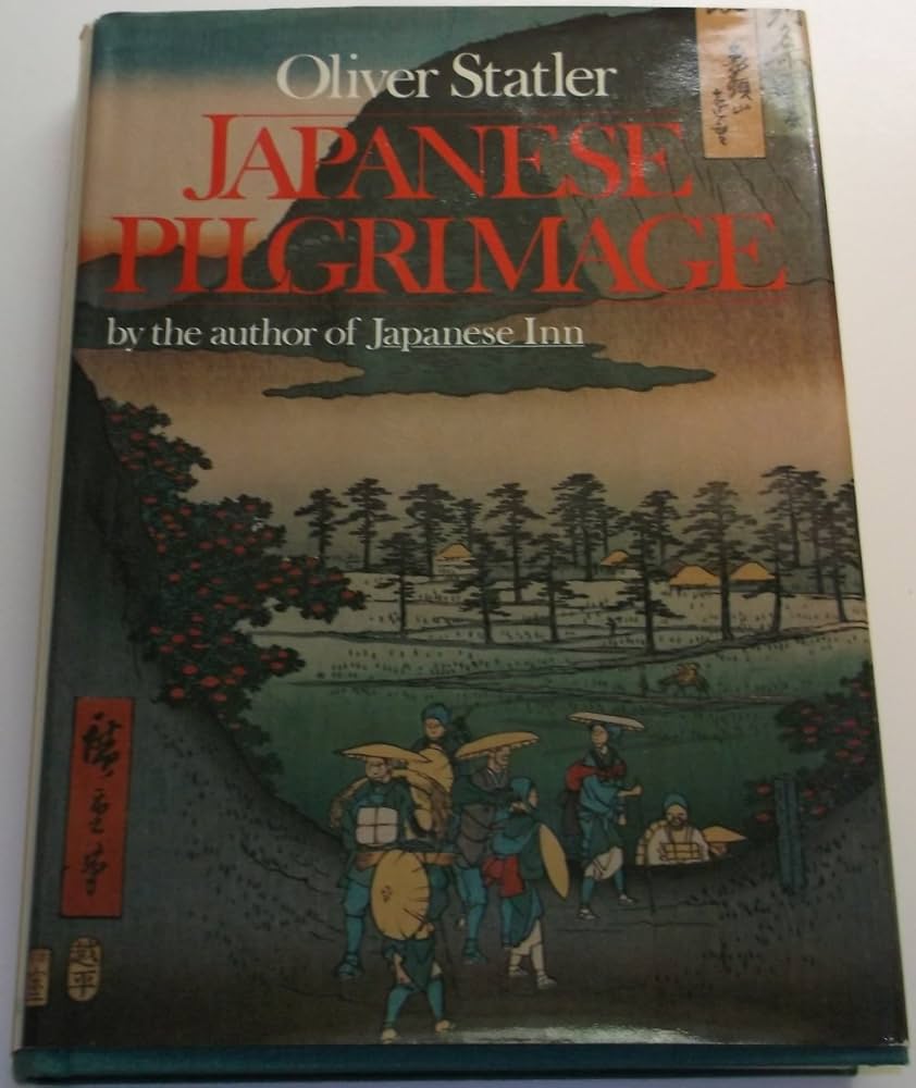 Japanese Pilgrimage: Statler, Oliver: 9780688018900: Amazon.com: Books