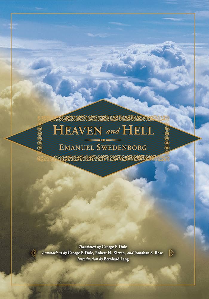 Heaven and Hell, New Century Edition: Emanuel Swedenborg, George F