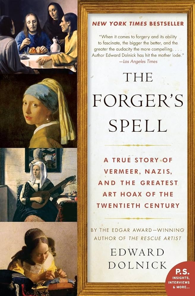 Amazon.com: The Forger's Spell: A True Story of Vermeer, Nazis