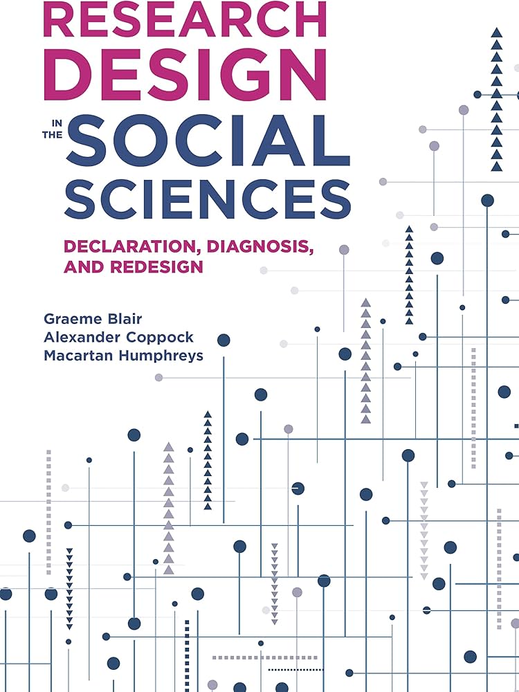 Research Design in the Social Sciences: Declaration, Diagnosis