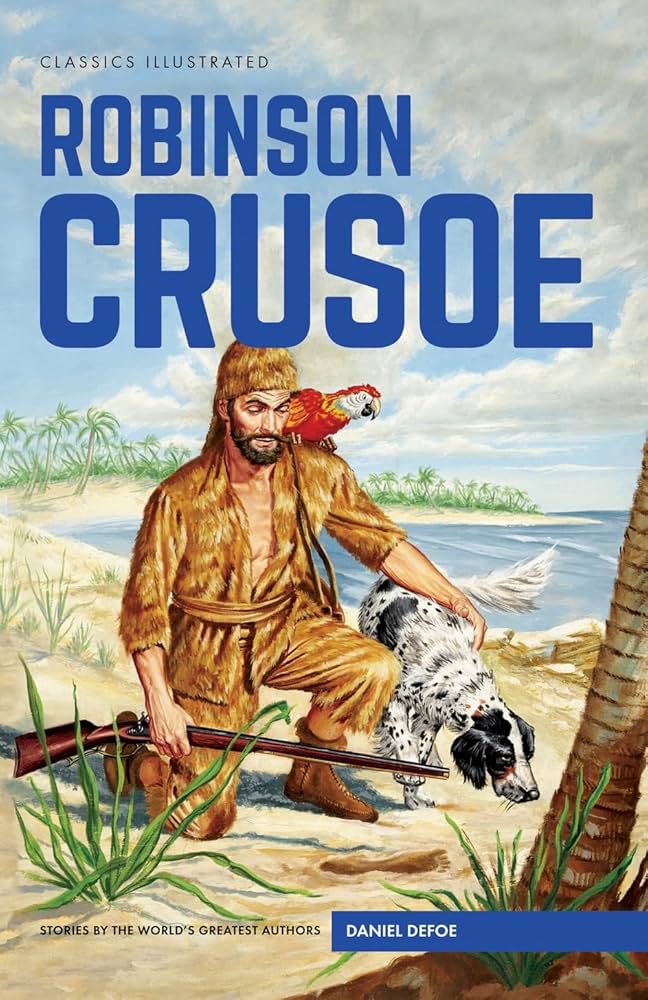 Amazon.co.jp: Robinson Crusoe (Classics Illustrated) : Defoe