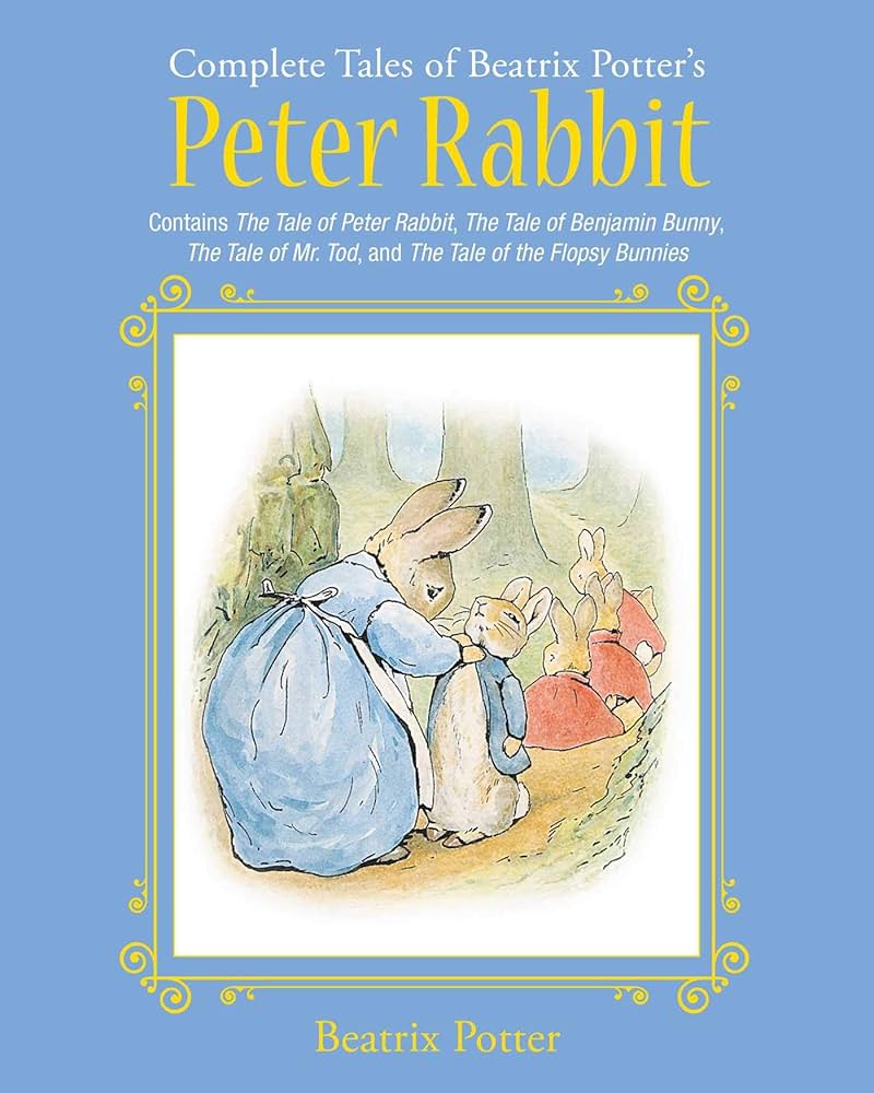 The Complete Tales of Beatrix Potter's Peter Rabbit: Contains The