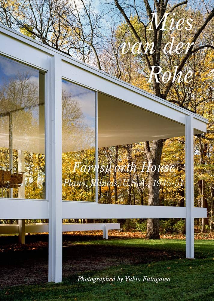 世界現代住宅全集 30 ミース・ファン・デル・ローエ ファンズワース邸