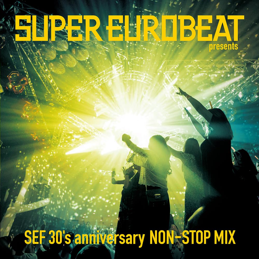 Amazon | SUPER EUROBEAT presents SEF 30's anniversary NON-STOP MIX