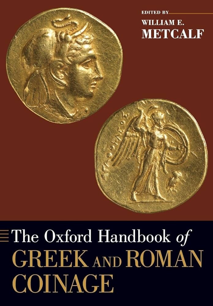 Amazon.com: The Oxford Handbook of Greek and Roman Coinage