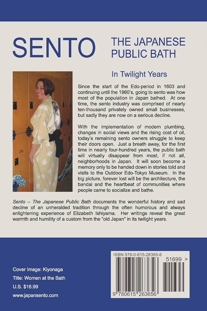 Sento - The Japanese Public Bath: Ishiyama, Elizabeth