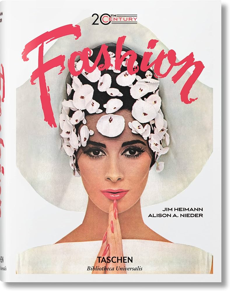 20th-Century Fashion. 100 Years of Apparel Ads (Bibliotheca