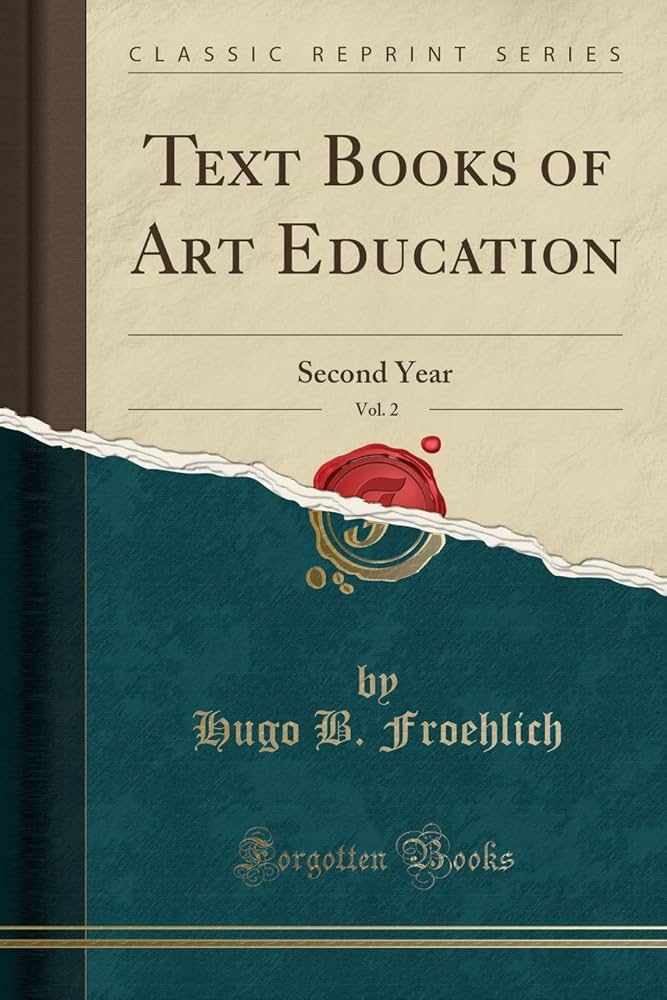Amazon | Text Books of Art Education, Vol. 2: Second Year (Classic