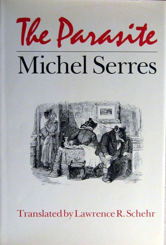 The Parasite by Professor Michel Serres (1-May-1982) Hardcover