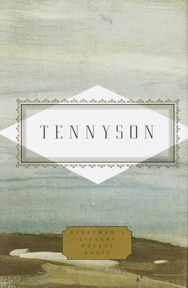 Tennyson: Poems: Edited by Peter Washington (Everyman's Library
