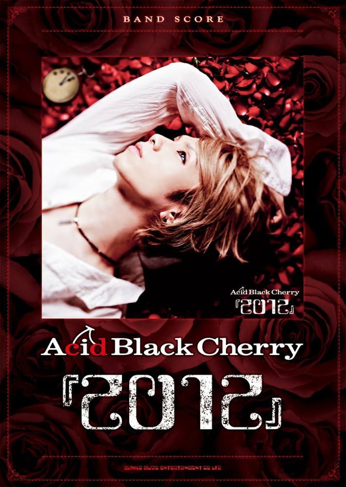 バンド・スコア Acid Black Cherry『2012』 | - |本 | 通販 | Amazon