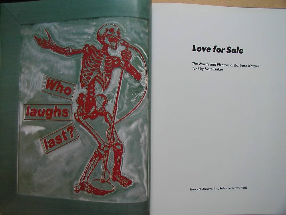 Love for Sale: The Words and Pictures of Barbara Kruger: Kate