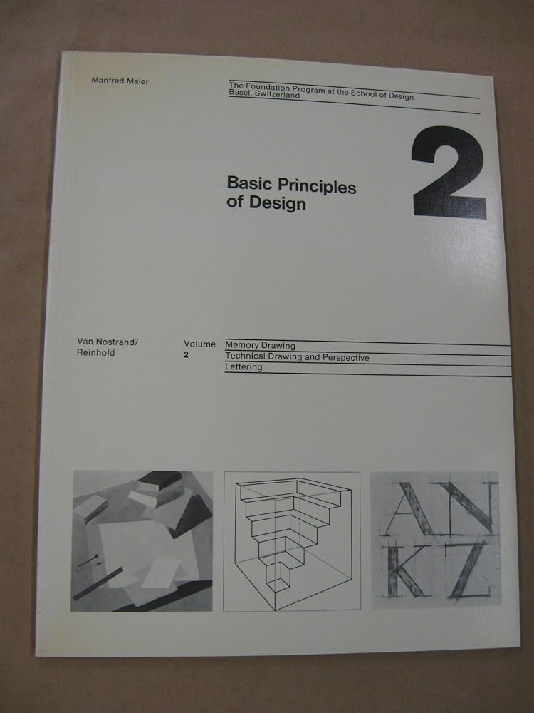 Basic Principles of Design: Manfred Maier: 9780442249755: Amazon