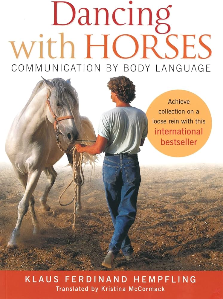 Dancing With Horses: Hempfling, Klaus Ferdinand: 9781908809063