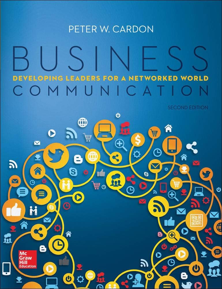 Business Communication: Developing Leaders for a Networked World