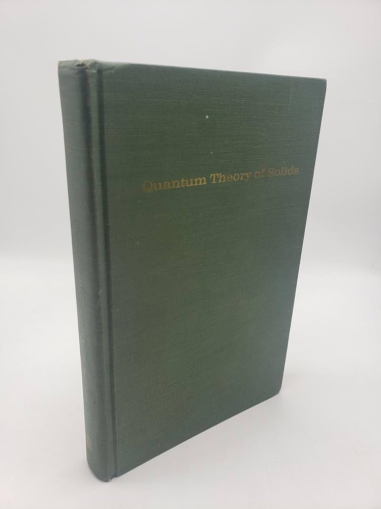 Quantum Theory of Solids: Kittel, C.: Amazon.com: Books