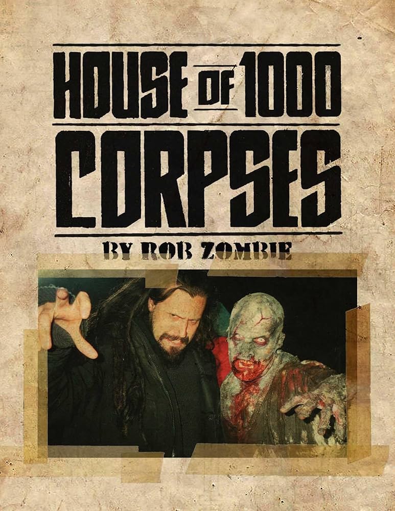Amazon | Rob Zombie's House of 1000 Corpses: The Making of a Cult