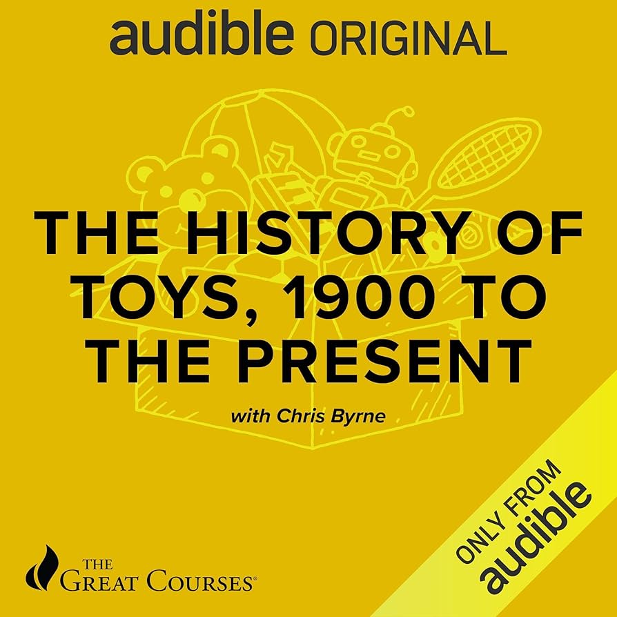 Amazon.com: The History of Toys, 1900 to the Present (Audible