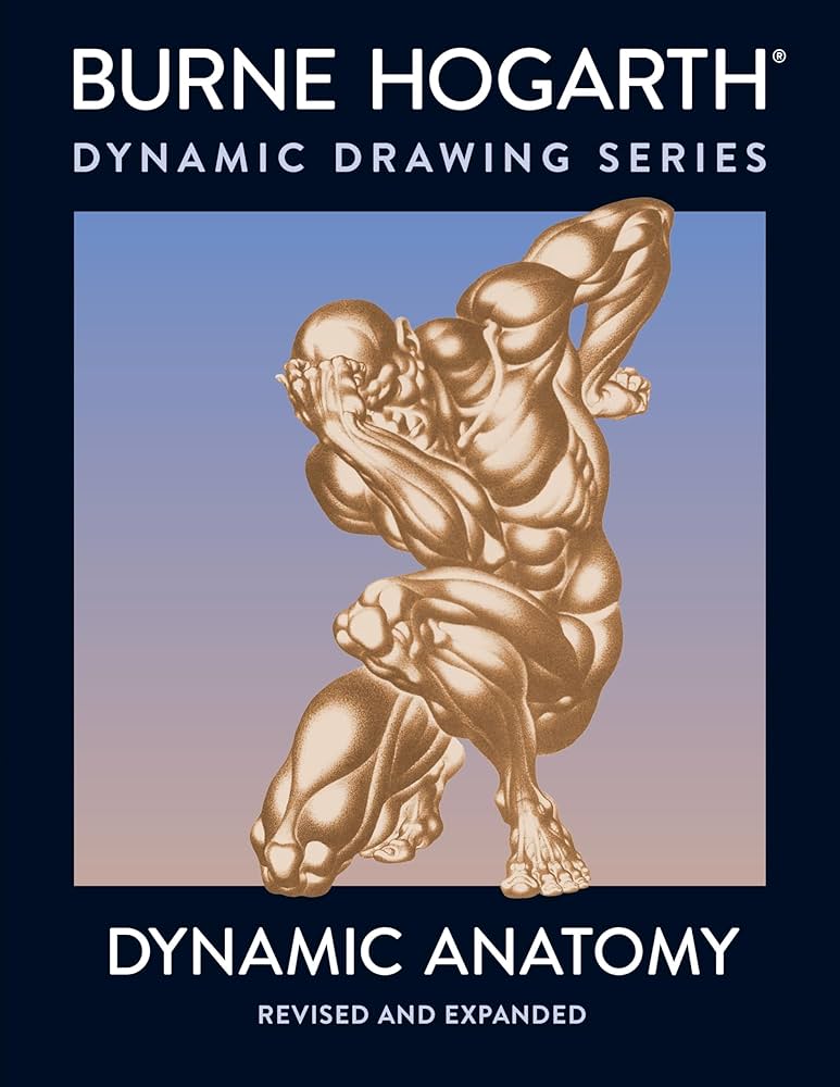 Dynamic Anatomy: Revised and Expanded Edition: Hogarth, Burne