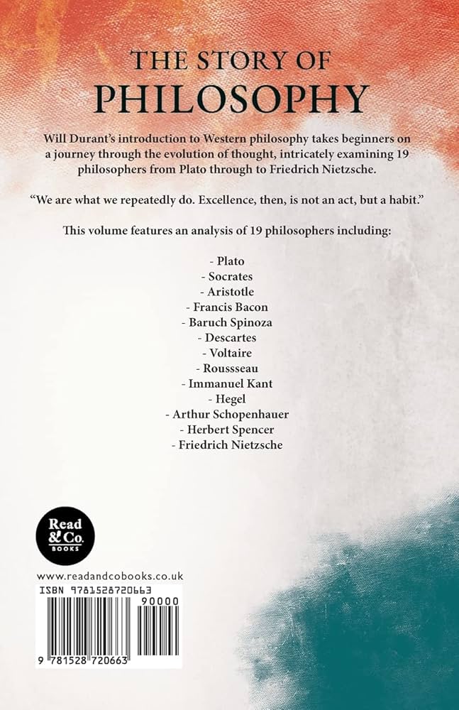 The Story of Philosophy - The Lives and Opinions of the World's