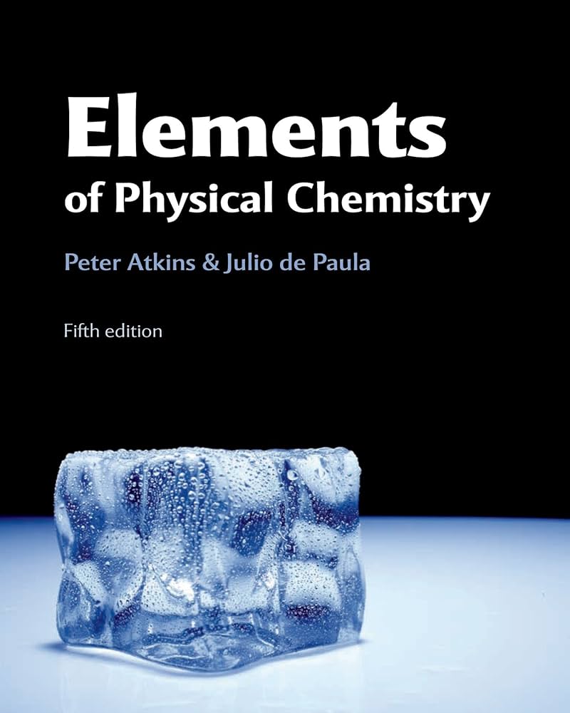 Amazon | Elements of Physical Chemistry | Atkins, Peter, Paula