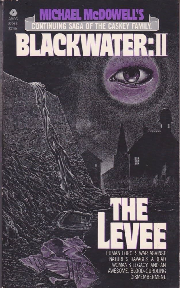 Michael McDowell's Blackwater II: The Levee: McDowell, Michael