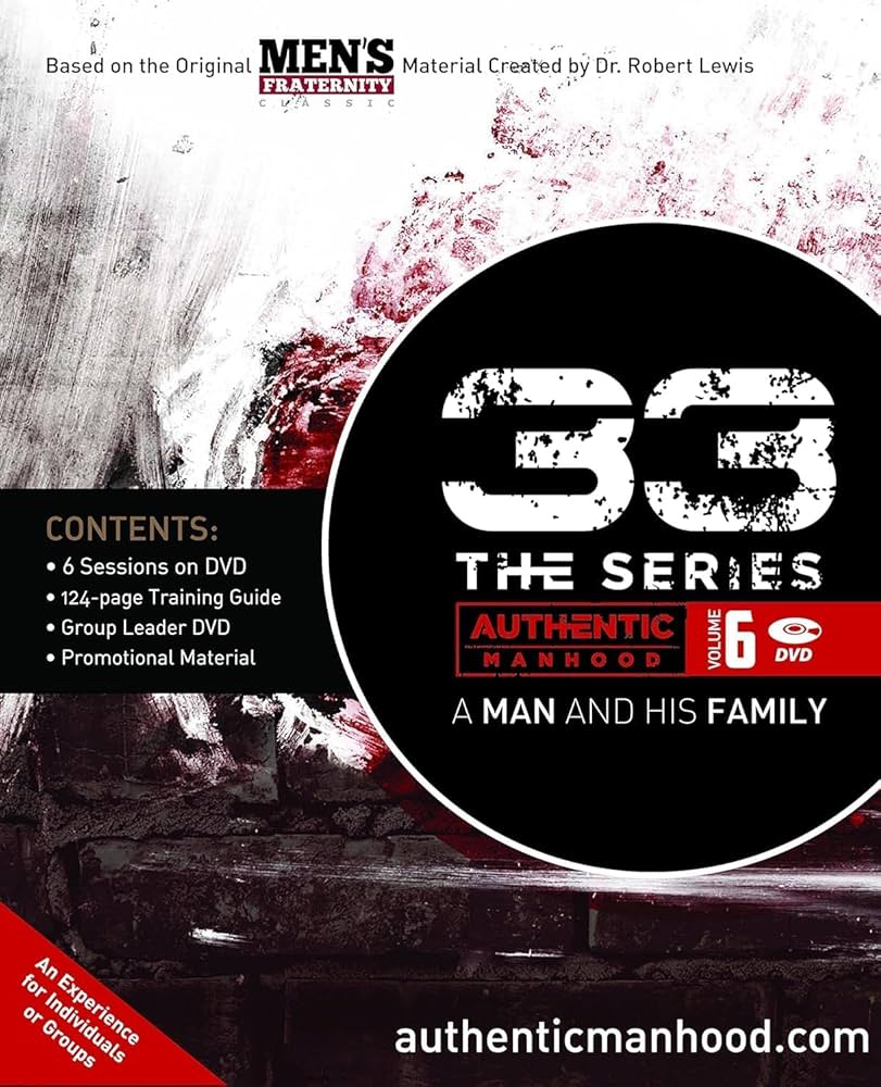 33 The Series, Volume 6 Member Book: A Man and His Fatherhood