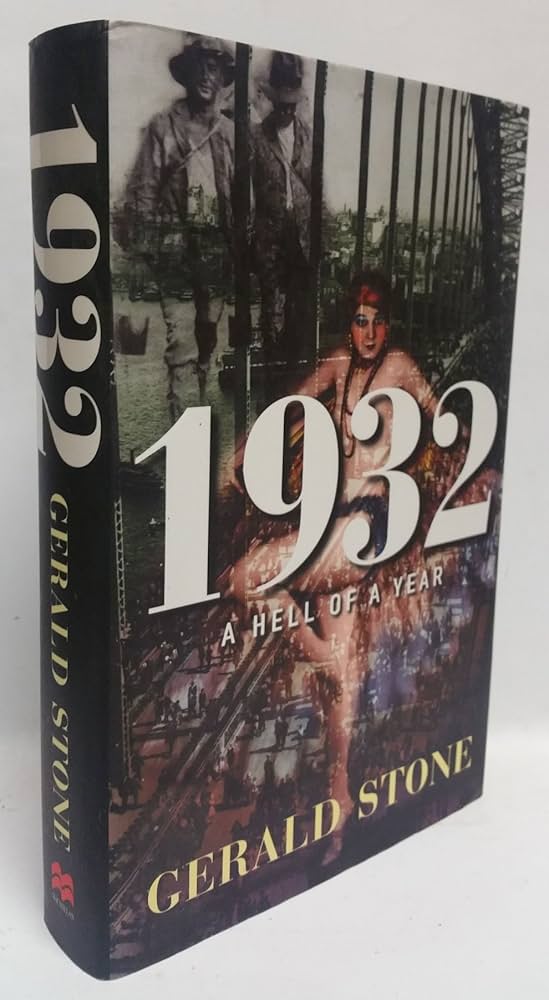 1932 : The Year That Changed a Nation: Stone, Gerald
