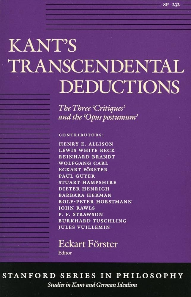 Kant's Transcendental Deductions: The Three Critiques and the Opus