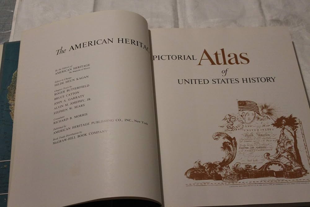 The American Heritage Pictorial Atlas of American History