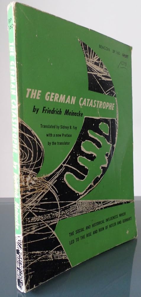 Amazon.com: The German catastrophe: Reflections and recollections