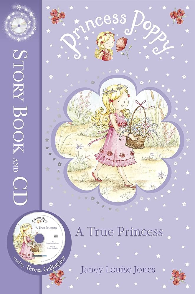 Princess Poppy: A True Princess: Jones, Janey Louise