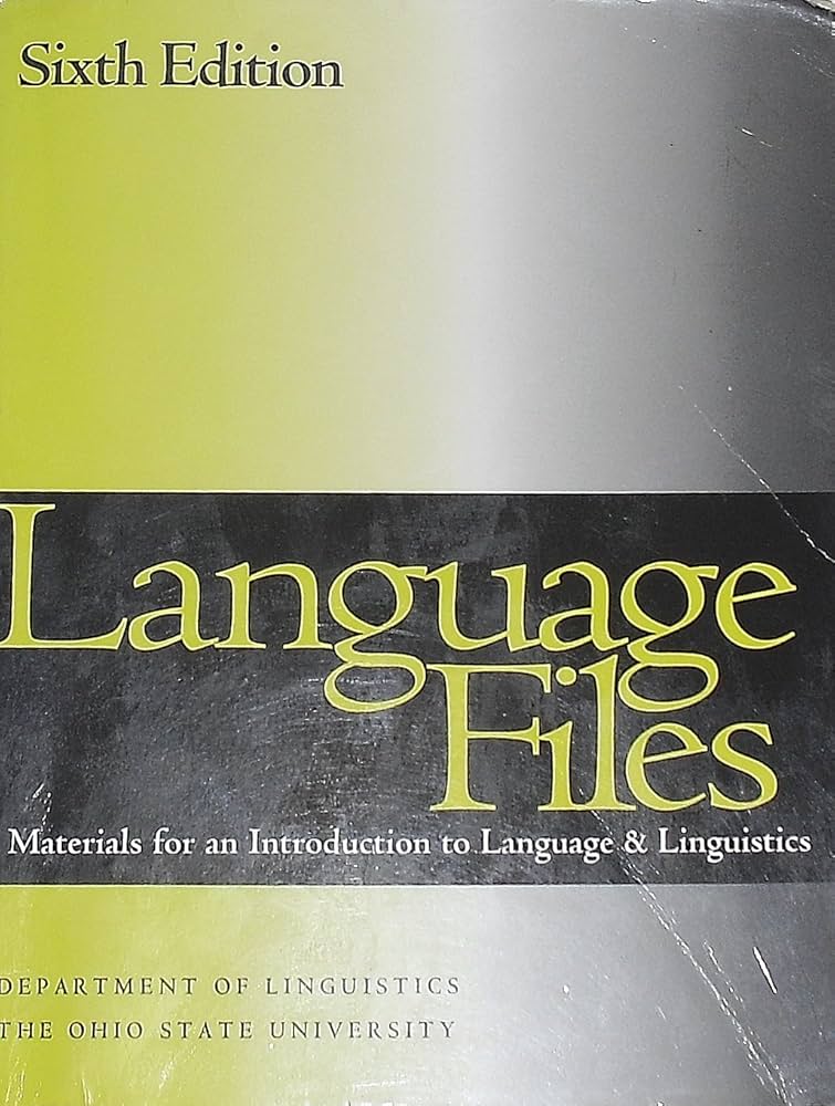 Language Files: Materials for an Introduction to Language