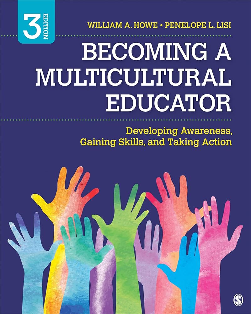 Becoming a Multicultural Educator: Developing Awareness, Gaining
